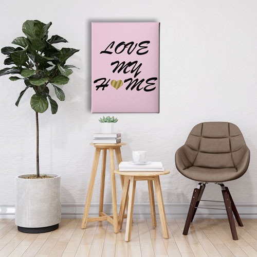 Love My Home Canvas Tablo