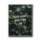 Good Love Will Fınd Me Canvas Tablo