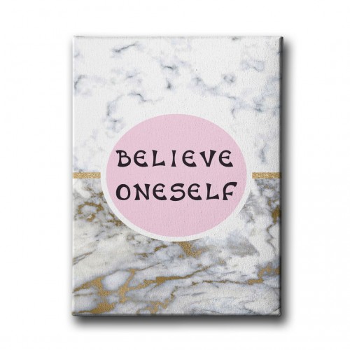 Believe Oneself Canvas Tablo 