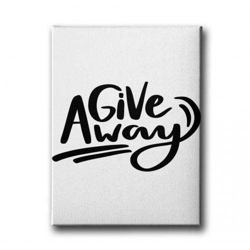 Give Away Canvas Tablo 